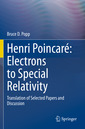 Couverture de l'ouvrage Henri Poincaré: Electrons to Special Relativity