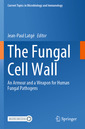 Couverture de l'ouvrage The Fungal Cell Wall 