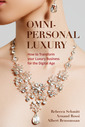Couverture de l'ouvrage Omni-personal Luxury