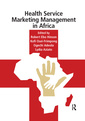 Couverture de l'ouvrage Health Service Marketing Management in Africa