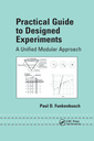 Couverture de l'ouvrage Practical Guide To Designed Experiments