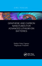 Couverture de l'ouvrage Graphene and Carbon Nanotubes for Advanced Lithium Ion Batteries