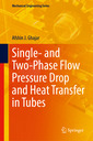 Couverture de l'ouvrage Single- and Two-Phase Flow Pressure Drop and Heat Transfer in Tubes
