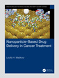Couverture de l'ouvrage Nanoparticle-Based Drug Delivery in Cancer Treatment