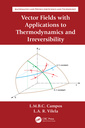 Couverture de l'ouvrage Vector Fields with Applications to Thermodynamics and Irreversibility