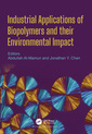 Couverture de l'ouvrage Industrial Applications of Biopolymers and their Environmental Impact