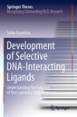 Couverture de l'ouvrage Development of Selective DNA-Interacting Ligands