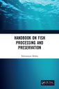 Couverture de l'ouvrage Handbook on Fish Processing and Preservation