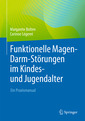 Couverture de l'ouvrage Funktionelle Magen-Darmstörungen im Kindes- und Jugendalter
