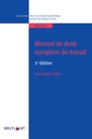 Couverture de l'ouvrage Manuel de droit européen du travail
