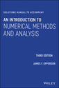 Couverture de l'ouvrage Solutions Manual to accompany An Introduction to Numerical Methods and Analysis
