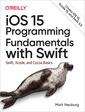 Couverture de l'ouvrage iOS 15 Programming Fundamentals with Swift