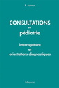 Couverture de l'ouvrage Consultations en pediatrie