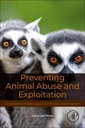 Couverture de l'ouvrage Preventing Animal Abuse and Exploitation