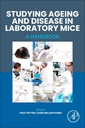 Couverture de l'ouvrage Studying Ageing and Disease in Laboratory Mice