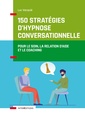 Couverture de l'ouvrage 150 stratégies d'hypnose conversationnelle