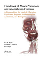 Couverture de l'ouvrage Handbook of Muscle Variations and Anomalies in Humans