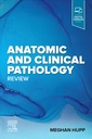 Couverture de l'ouvrage Anatomic and Clinical Pathology Review