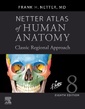 Couverture de l'ouvrage Netter Atlas of Human Anatomy: Classic Regional Approach (hardcover)