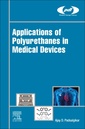 Couverture de l'ouvrage Applications of Polyurethanes in Medical Devices