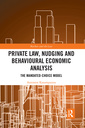 Couverture de l'ouvrage Private Law, Nudging and Behavioural Economic Analysis