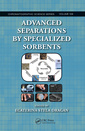 Couverture de l'ouvrage Advanced Separations by Specialized Sorbents