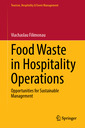 Couverture de l'ouvrage Food Waste in Hospitality Operations