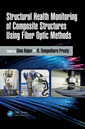 Couverture de l'ouvrage Structural Health Monitoring of Composite Structures Using Fiber Optic Methods