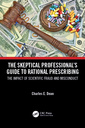 Couverture de l'ouvrage The Skeptical Professional’s Guide to Rational Prescribing