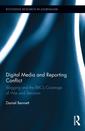 Couverture de l'ouvrage Digital Media and Reporting Conflict