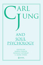 Couverture de l'ouvrage Carl Jung and Soul Psychology