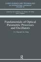 Couverture de l'ouvrage Fundamentals of Optical Parametric Processes and Oscillations