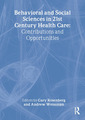 Couverture de l'ouvrage Behavioral and Social Sciences in 21st Century Health Care