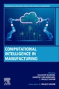 Couverture de l'ouvrage Computational Intelligence in Manufacturing