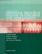 Couverture de l'ouvrage Color Atlas of Orofacial Health and Disease in Children and Adolescents