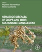 Couverture de l'ouvrage Nematode Diseases of Crops and Their Sustainable Management