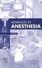 Couverture de l'ouvrage Advances in Anesthesia, 2021