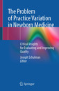 Couverture de l'ouvrage The Problem of Practice Variation in Newborn Medicine