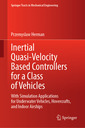 Couverture de l'ouvrage Inertial Quasi-Velocity Based Controllers for a Class of Vehicles