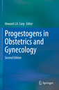 Couverture de l'ouvrage Progestogens in Obstetrics and Gynecology