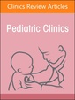 Couverture de l'ouvrage Pediatric Otolaryngology, An Issue of Pediatric Clinics of North America