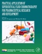 Couverture de l'ouvrage Practical Application of Supercritical Fluid Chromatography for Pharmaceutical Research and Development