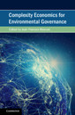 Couverture de l'ouvrage Complexity Economics for Environmental Governance