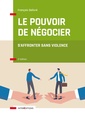 Couverture de l'ouvrage Le pouvoir de négocier - 3e éd.