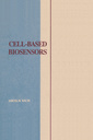 Couverture de l'ouvrage Cell-Based Biosensors