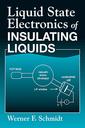 Couverture de l'ouvrage Liquid State Electronics of Insulating Liquids