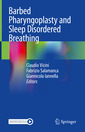 Couverture de l'ouvrage Barbed Pharyngoplasty and Sleep Disordered Breathing