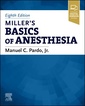 Couverture de l'ouvrage Miller's Basics of Anesthesia
