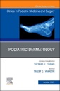 Couverture de l'ouvrage Podiatric Dermatology, An Issue of Clinics in Podiatric Medicine and Surgery