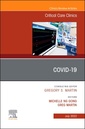 Couverture de l'ouvrage COVID-19, An Issue of Critical Care Clinics